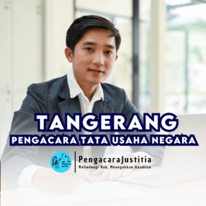 Jasa Pengacara PTUN di Tangerang