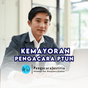 Jasa Pengacara PTUN di Kemayoran, Jakarta Pusat