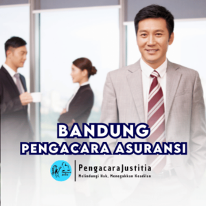 Pengacara Asuransi di Bandung