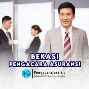Pengacara Asuransi di Bekasi